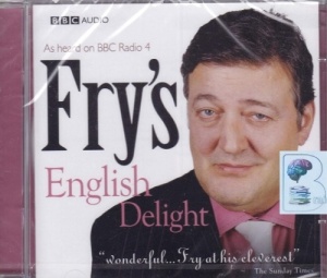 Fry's English Delight written by Stephen Fry performed by Stephen Fry on CD (Abridged)
